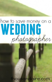 Want to save money on a wedding photographer? Here's what we did that helped us tremendously save!