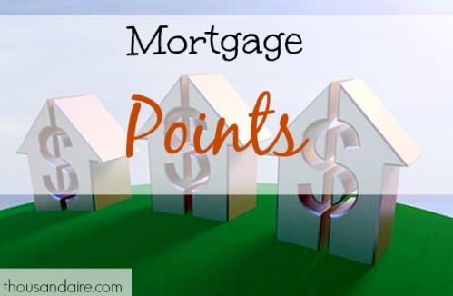 mortgage advice, mortgage tips, mortgage points