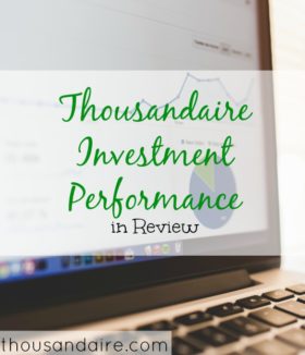 thousandaire investment performance, investment performance review, investment performance