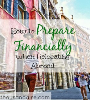 preparations for relocating abroad, financial tips for relocating abroad, financial advice for relocating abroad