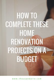 home renovation on a budget, budget home renovation, home renovation projects