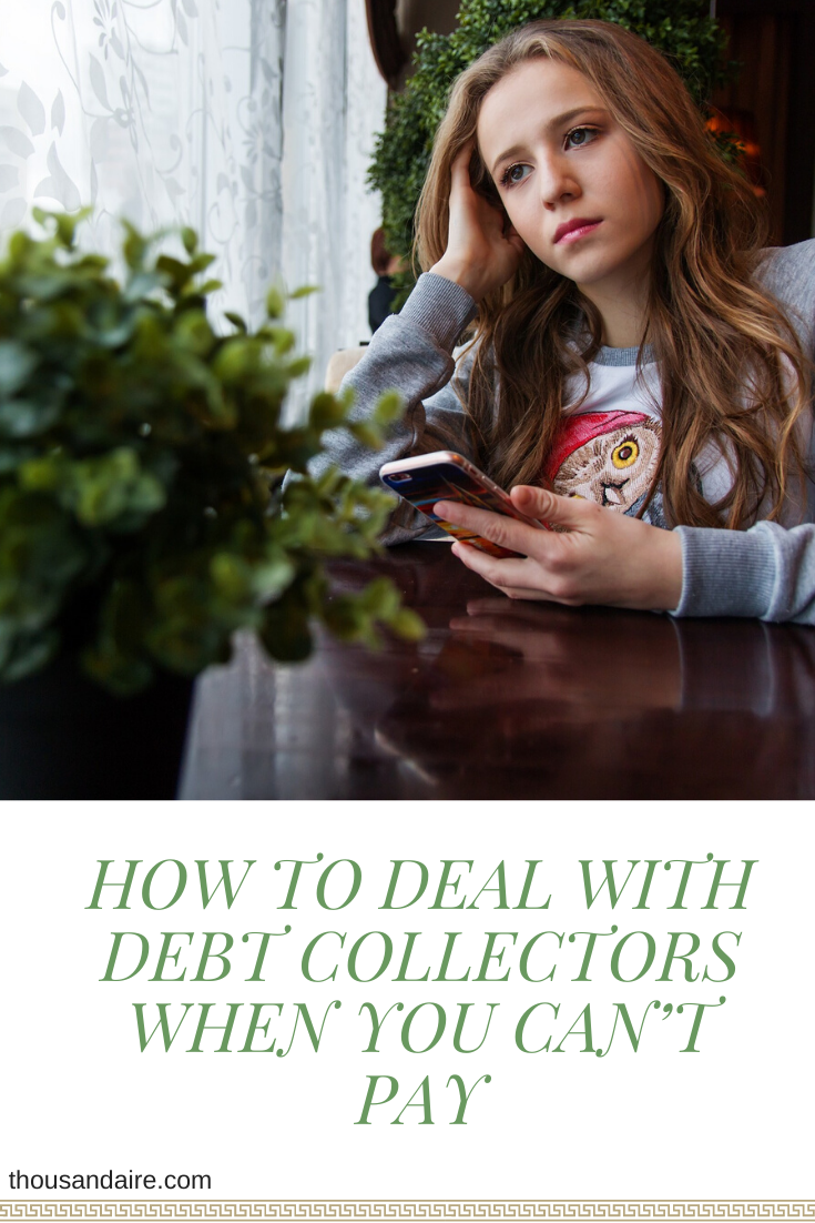 How To Deal With Debt Collectors When You Can’t Pay