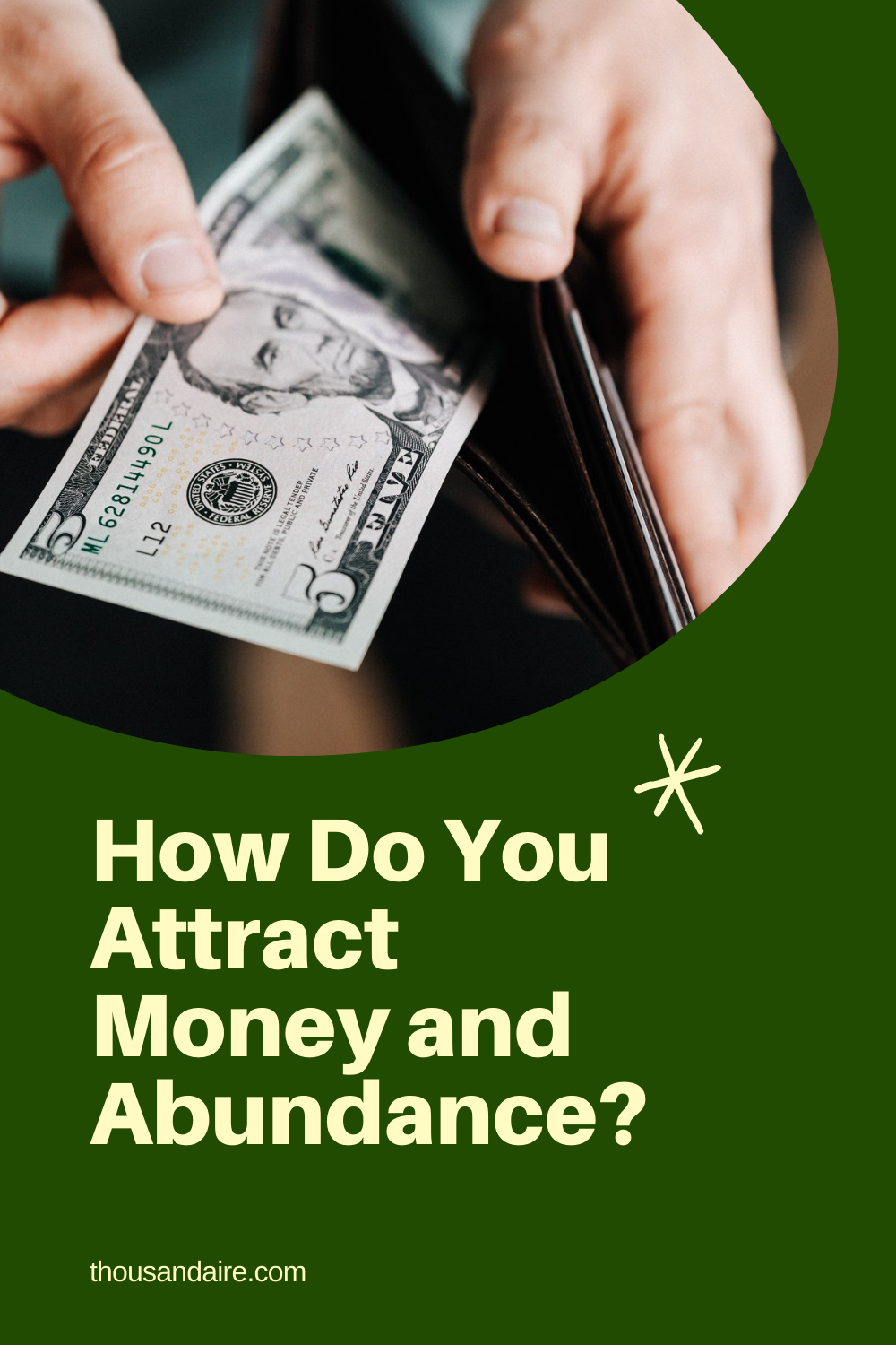 How Do You Attract Money and Abundance