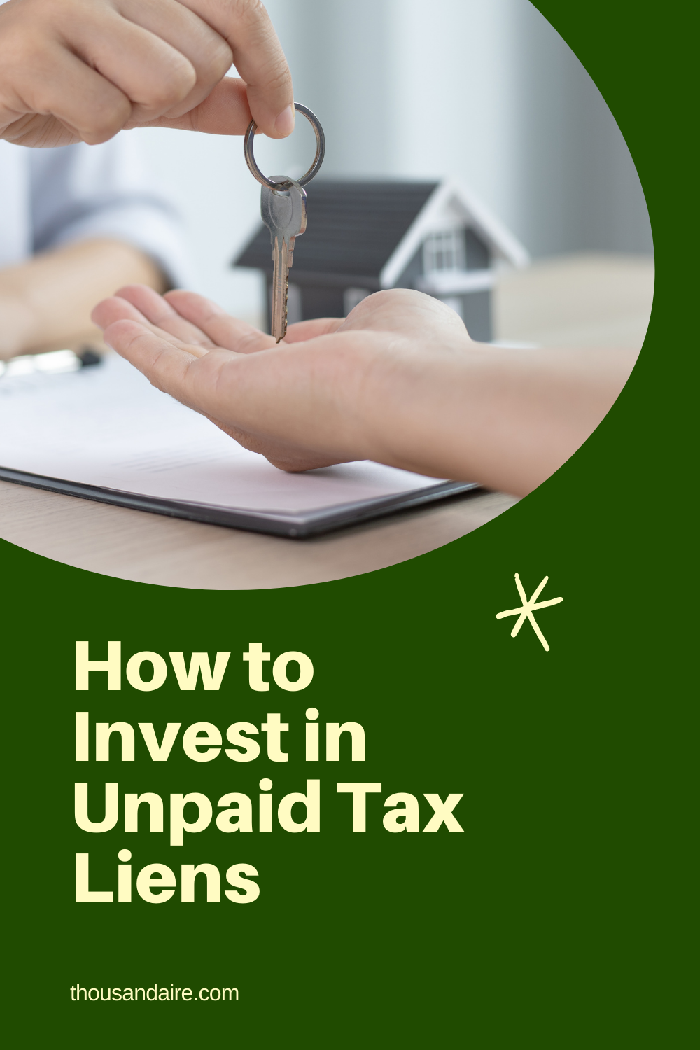 How to Invest in Unpaid Tax Liens