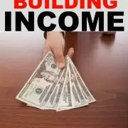 ways to build income, building wealth, tips to build income